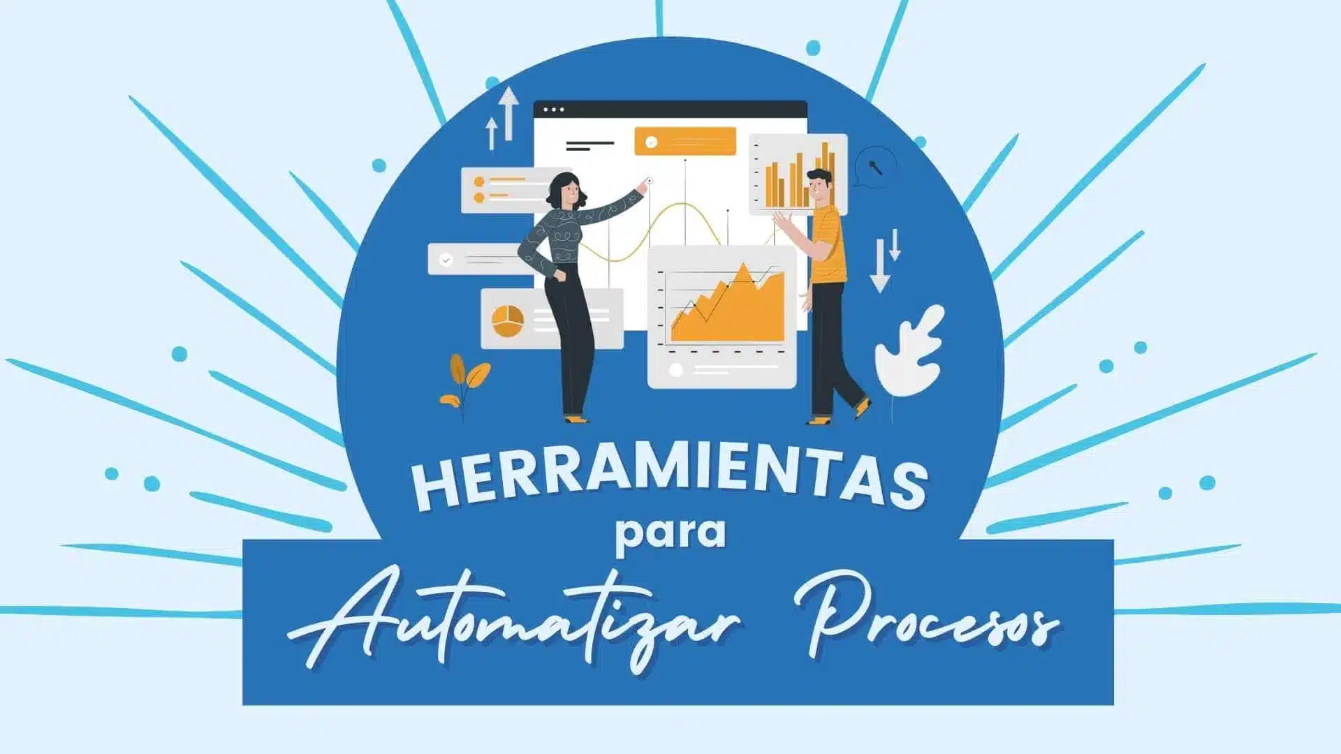 herramientas para automatizar procesos agencia